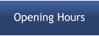 Opening Hours